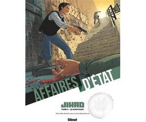 Glénat Affaires d'état - Djihad tome 4