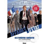GLENAT Affaires d'état - Extrême droite - pack tomes 1 et 2