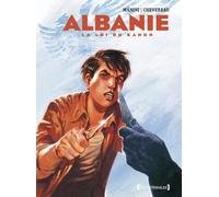 GLENAT Albanie ; la loi du Kanun
