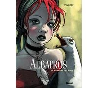 Glénat albatros tome 3 - le murmure des âmes