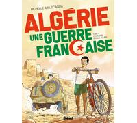 Glénat Algérie, une guerre Française - pack tomes 1 et 2