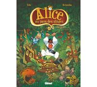 Glénat Alice au pays des singes - intégrale