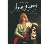 GLENAT Ann Bonny, la Louve des Caraïbes tome 1