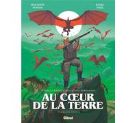 Glénat Au coeur de la terre tome 1