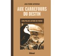 GLENAT Aux carrefours du destin - Cinq polars autour du monde