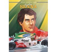Glénat Ayrton Senna - Histoires d'un mythe
