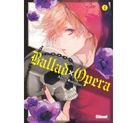 GLENAT Ballad opera tome 1