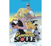 Glénat Banana Sioule tome 2