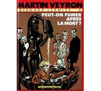 Glénat Bernard Lermite tome 6 - peut on fumer après la mort