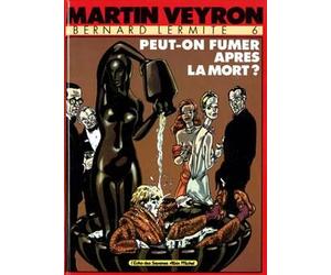 Glénat Bernard Lermite tome 6 - peut on fumer après la mort