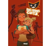 GLENAT big bang cats Tome 1 ; naissance d'un groupe