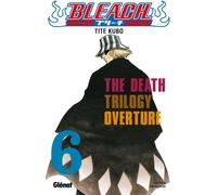 GLENAT bleach tome 6 - the death trilogy - ouverture