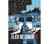 Glénat Bleu de chauffe