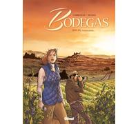 Glénat bodegas tome 1 - Rioja, Première partie
