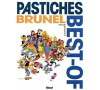 GLENAT brunel tome 10 - best of pastiches
