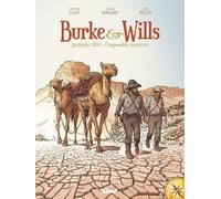 Glénat Burke & Wills - Australie, 1860 : l'impossible traversée