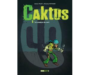 GLENAT Caktus tome 1