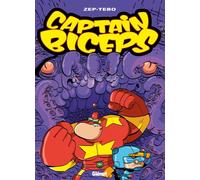 Glénat Captain biceps tome 6