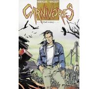Glénat carnivores tome 2 - xiao