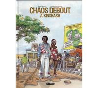 GLENAT Chaos debout à Kinshasa