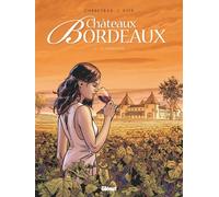 Glénat Châteaux Bordeaux tome 1