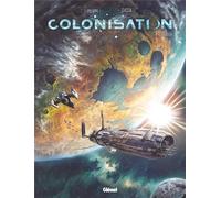 Glénat Colonisation tome 4