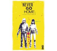 Glenat Comics Never go home tome 1
