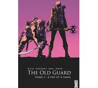 Glenat Comics The old guard tome 1