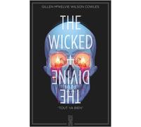 The Wicked + The Divine - Tome 09: Tout va bien