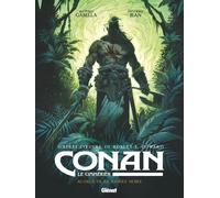 Glénat Conan le Cimmérien - Au-delà de la rivière noire