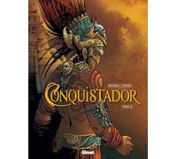 Glénat Conquistador tome 2