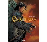 Glénat Conquistador tome 4
