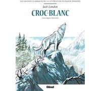 Glénat Croc-blanc en BD