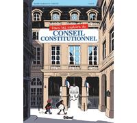 Glénat Dans les couloirs du Conseil constitutionnel