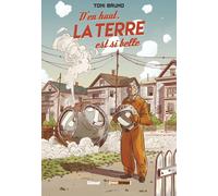 GLENAT D'en haut, la Terre est si belle
