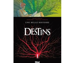 Glénat Destins Tome 7 ; Une Belle Histoire