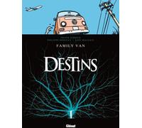 Glénat Destins Tome 8 ; Family Van