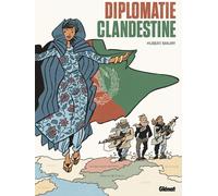 Glénat Diplomatie clandestine
