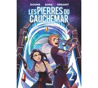 Glénat Dooms et Sora présentent les pierres du cauchemar tome 2