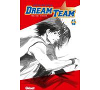 Glénat Dream team tome 47-48