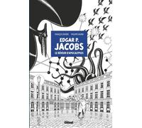 GLENAT E. P Jacobs - Le rêveur d'apocalypses (édition spéciale n&b)