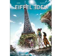 Glénat Eiffel-Eden tome 1