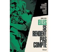 GLENAT Elles se rendent pas compte