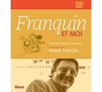 Glénat Entretiens autour de "Et Franquin créa la gaffe"