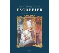 GLENAT Escoffier - Le roi des cuisiniers