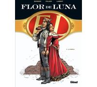 Glénat flor de luna tome 3 - La fabrica