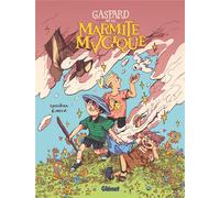 GLENAT Gaspard et la marmite magique