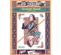 GLENAT George Sand - Ma vie à Nohant