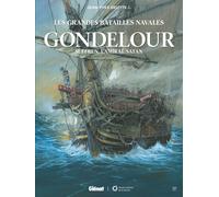 Glénat Gondelour - Suffren, l'amiral satan