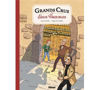 Glénat Grands crus en eaux troubles